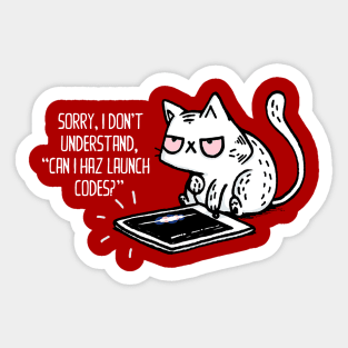 Can I Has Launch Codes Sticker